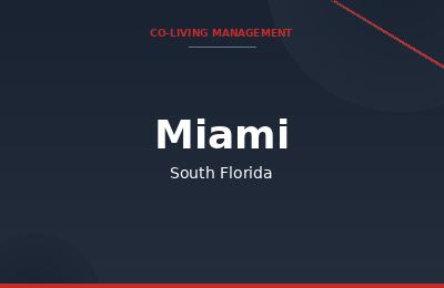 Co-living property management in Miami, South Florida